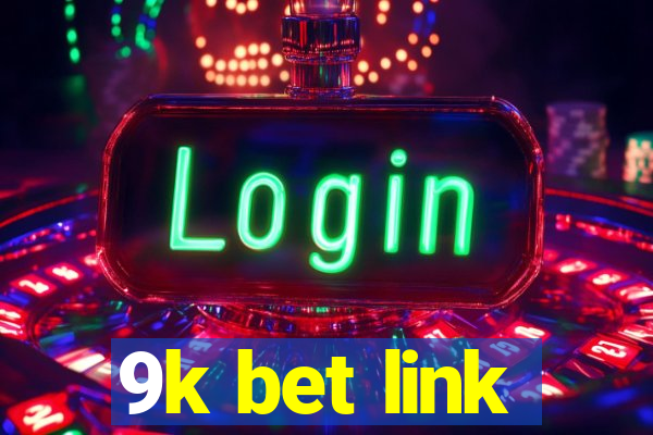 9k bet link